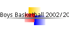 Boys Basketball 2002/2003
