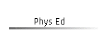 Phys Ed