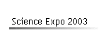 Science Expo 2003
